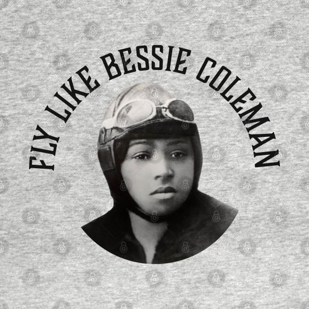 Fly Like Bessie Coleman | Black Woman | Black History by UrbanLifeApparel